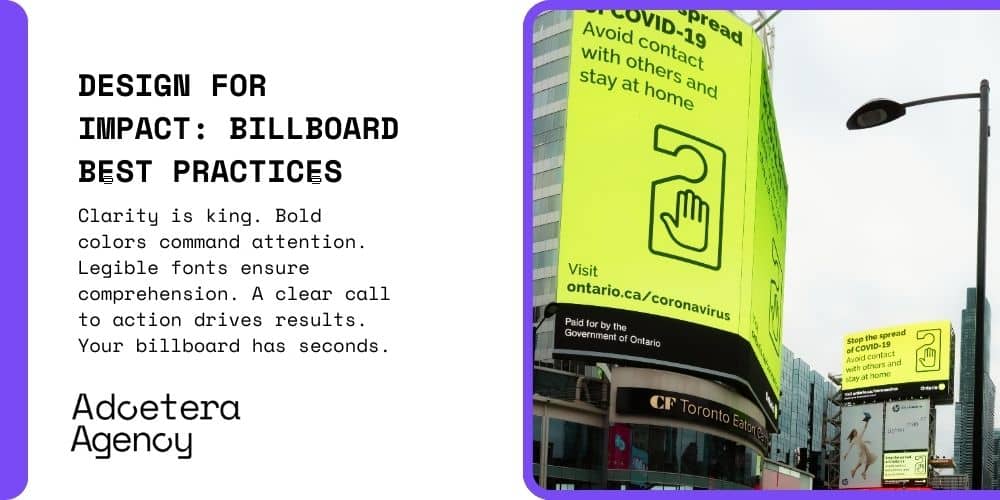 Image presenting Billboard advertisement best practices from Adoetera Agency, with a visual of impactful billboards in an urban setting. The text highlights that clarity is key, bold colors command attention, legible fonts ensure comprehension, and a clear call to action drives results for effective billboard design.