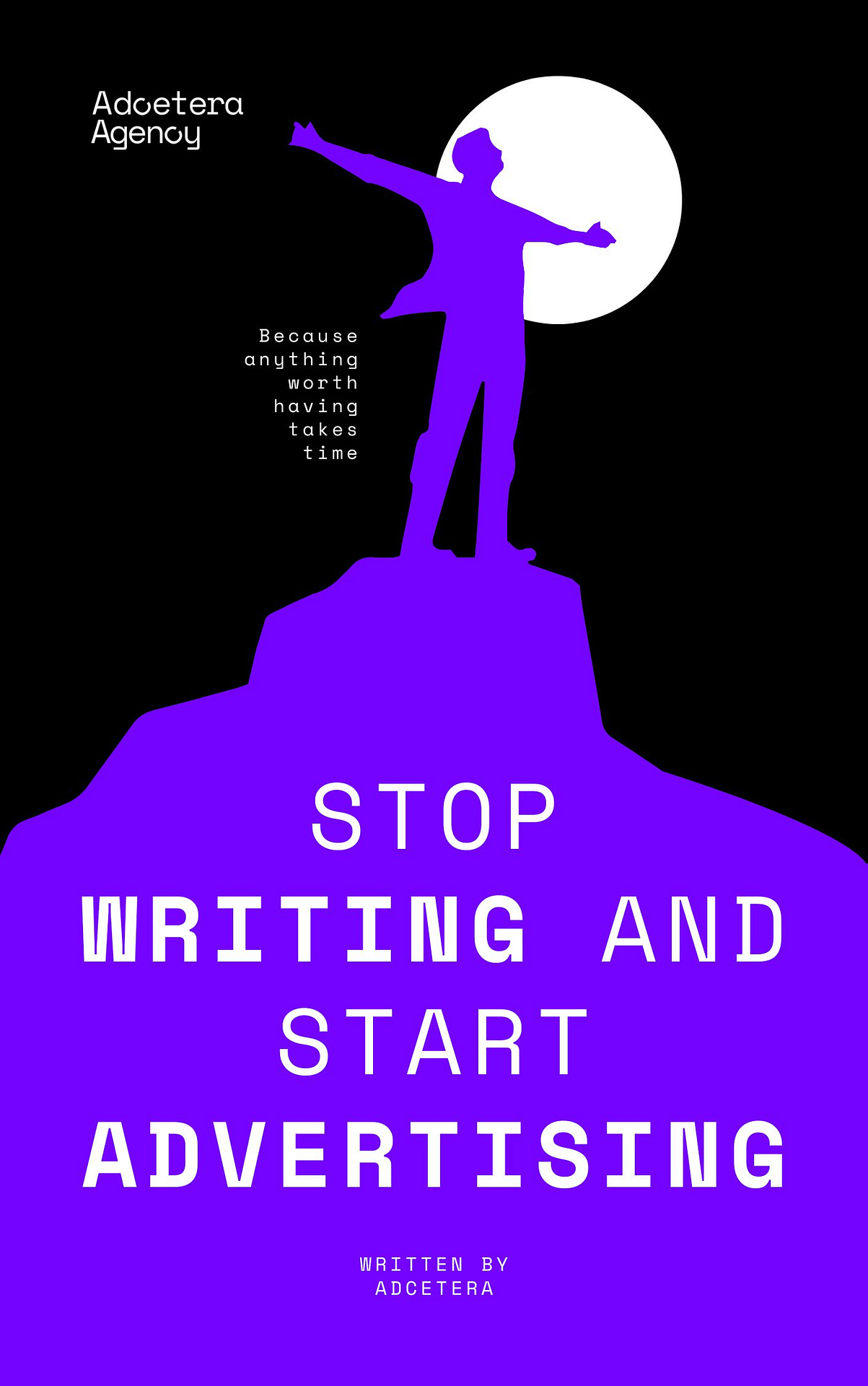 Advertising book cover example with a purple silhouette of a person on a mountaintop under a white moon. Text reads "Stop Writing and Start Advertising.
